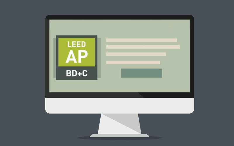 LEED AP BD+C: The Complete Guide to the Credential [2026] - Projectific