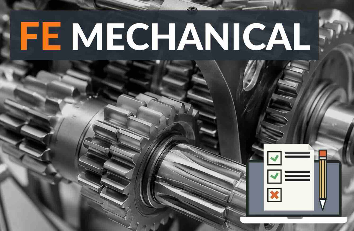 FE Mechanical Practice Exam