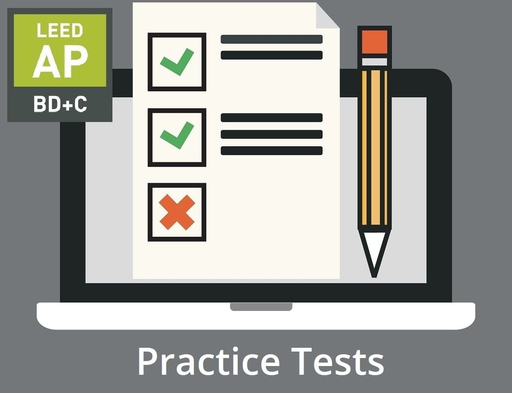 LEED AP BD+C V4 Exam Practice Tests | LEED AP BD+C Practice Exams
