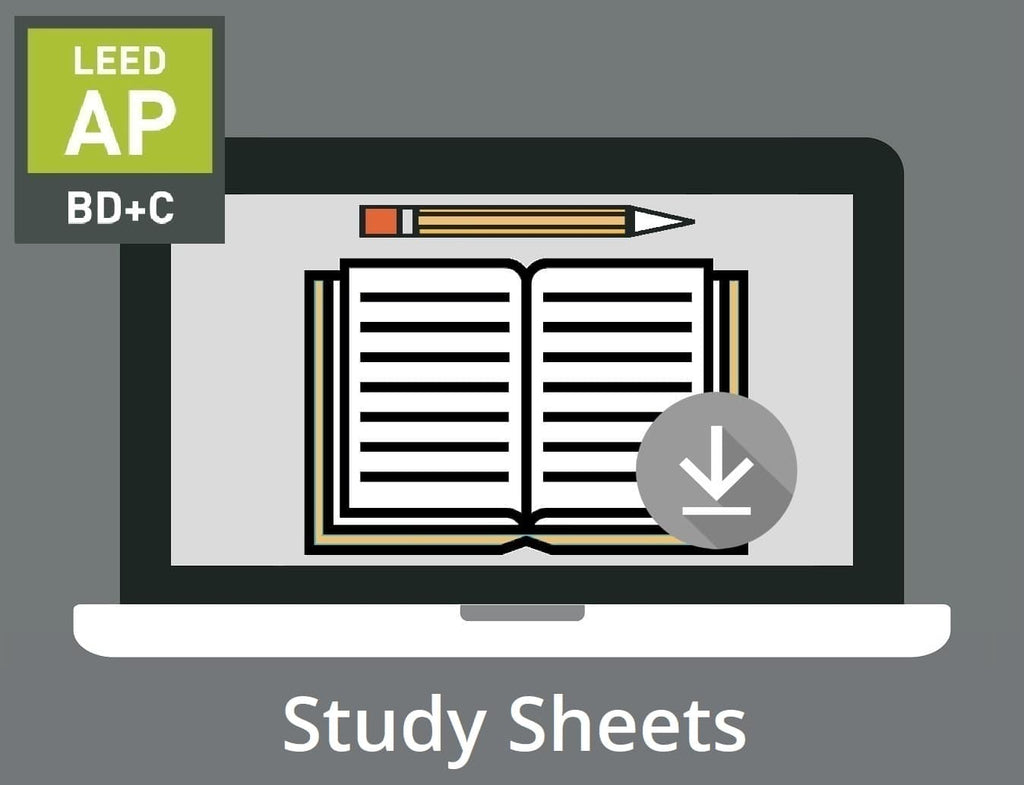 LEED AP BD+C Study Sheets
