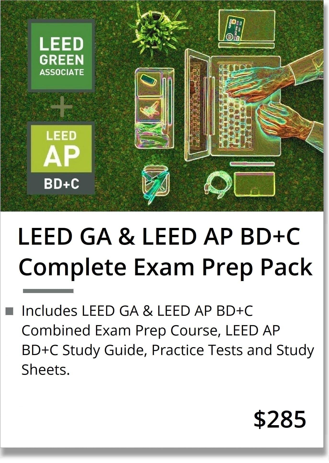 LEED GA & AP BD+C Combined Complete Exam Prep Pack