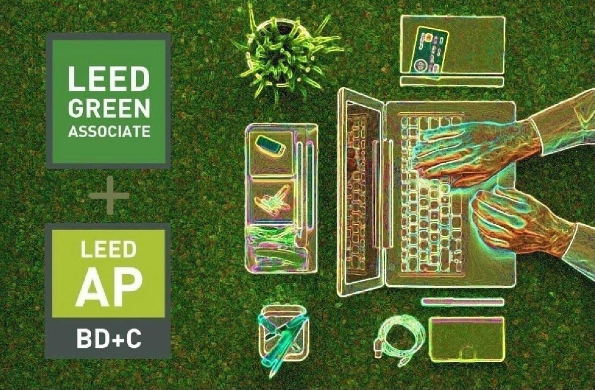 LEED GA & LEED AP BD+C v4 Combined Complete Exam Prep Details
