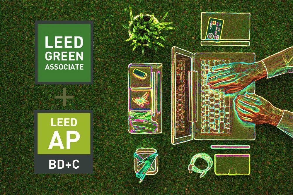 LEED GA & LEED AP BD+C Combined Complete Exam Prep